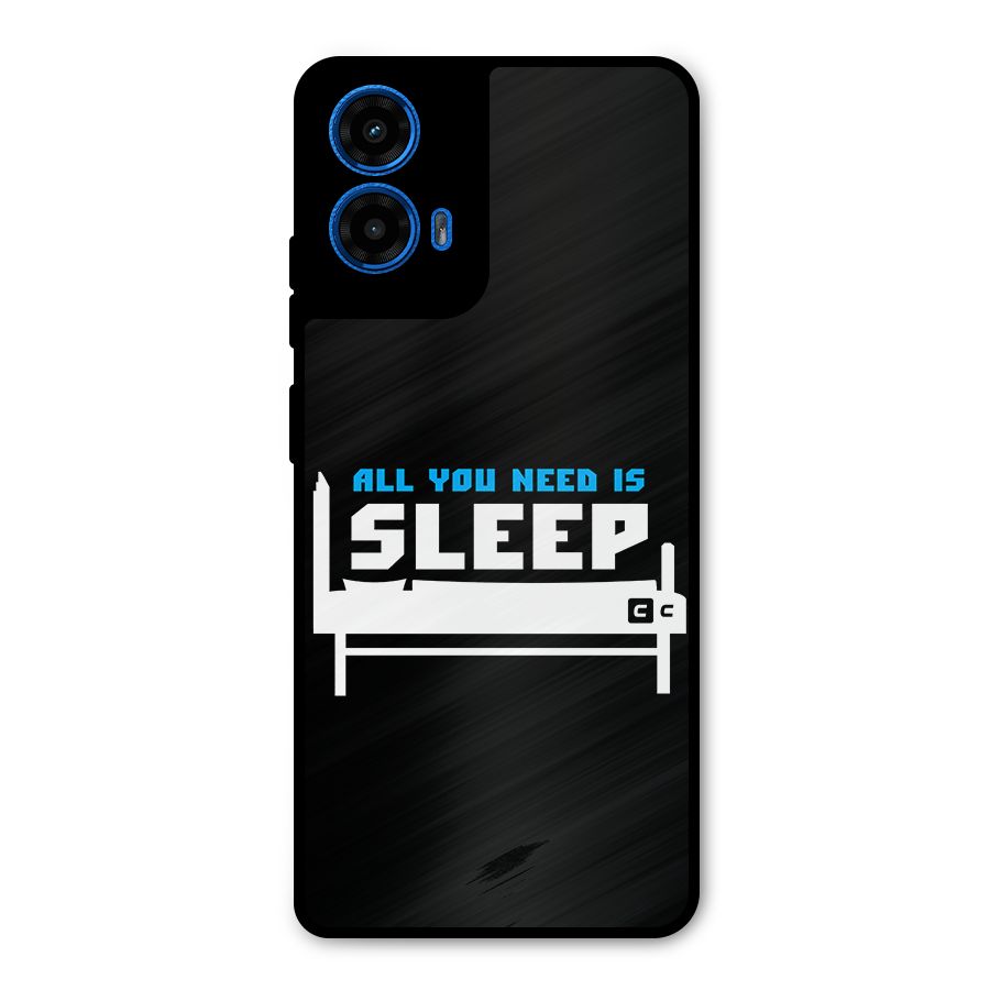 All You Need Sleep Metal Back Case for Moto G45