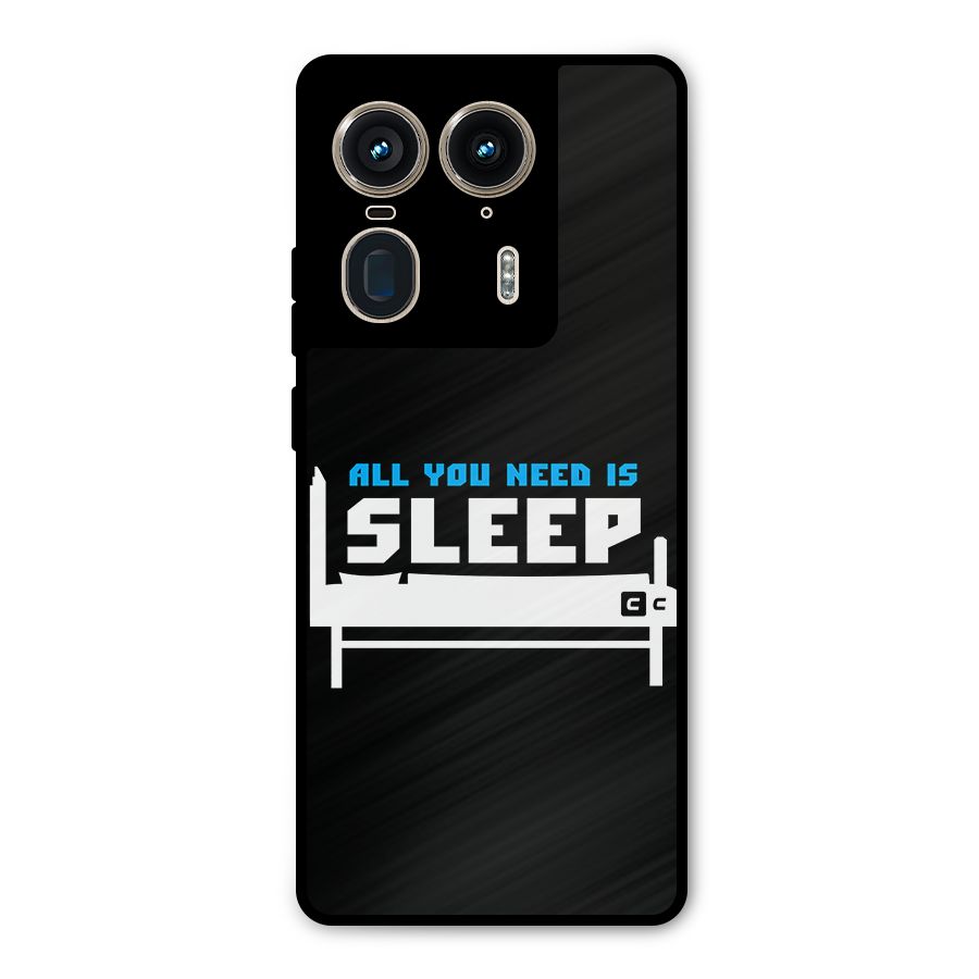 All You Need Sleep Metal Back Case for Motorola Edge 50 Ultra