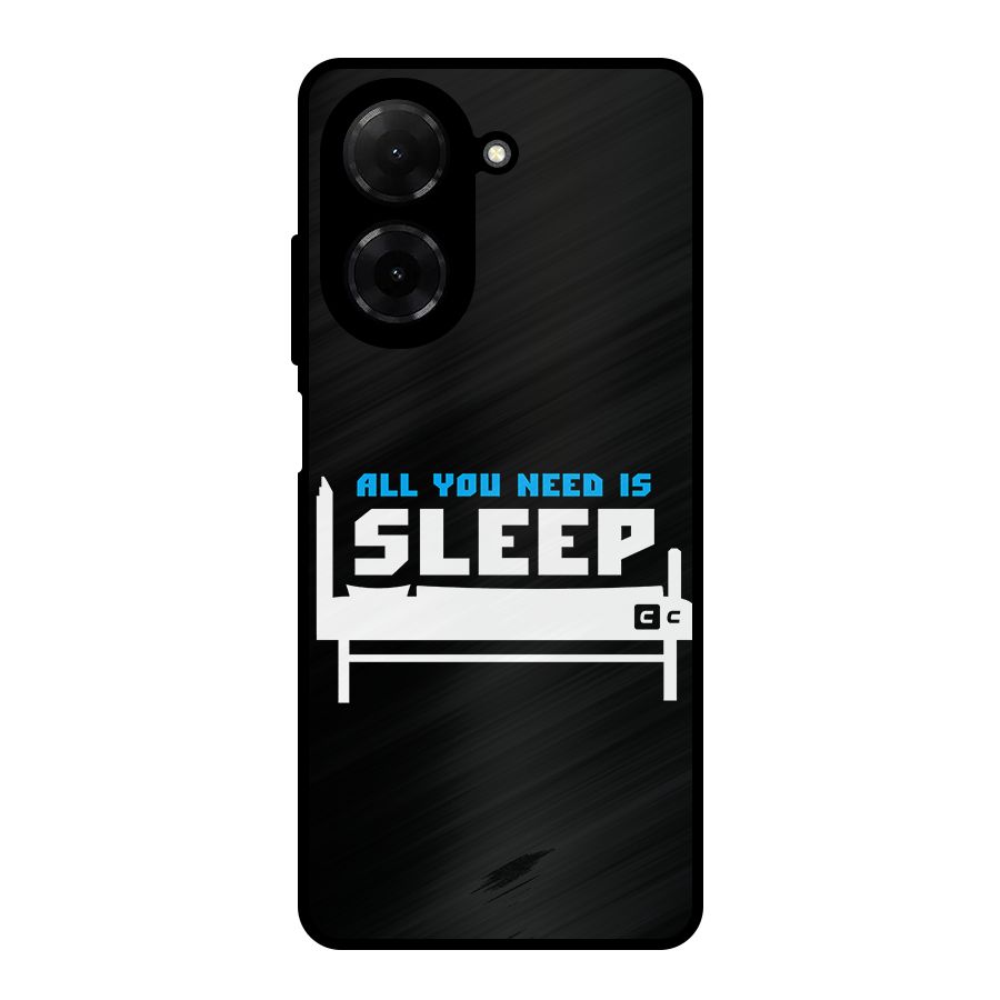 All You Need Sleep Metal Back Case for Poco C71