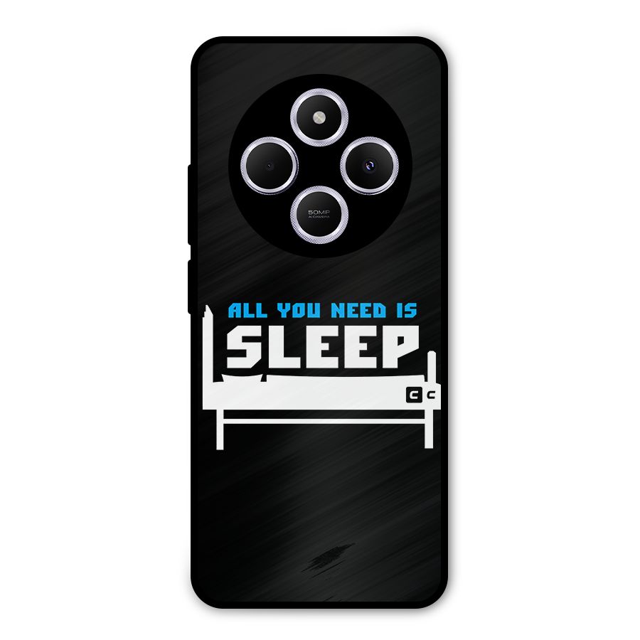 All You Need Sleep Metal Back Case for Poco C75 5G