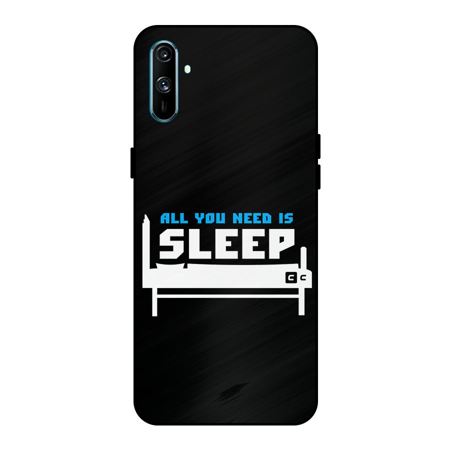 All You Need Sleep Metal Back Case for Realme C3