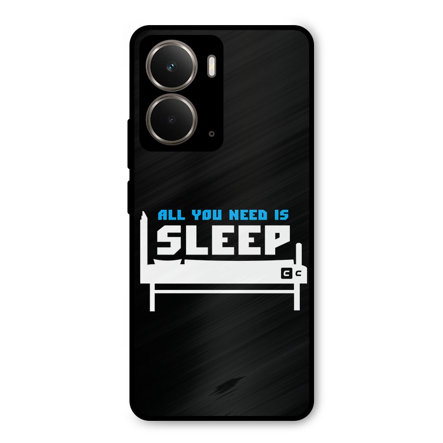 All You Need Sleep Metal Back Case for Realme P3
