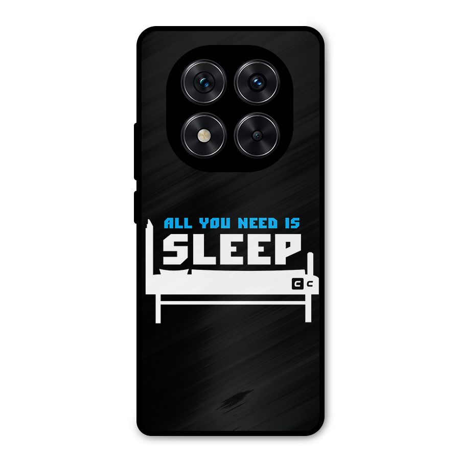All You Need Sleep Metal Back Case for Redmi Note 14 Pro 5G