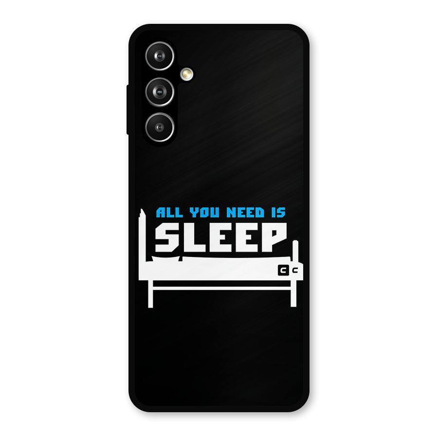 All You Need Sleep Metal Back Case for Samsung Galaxy M54