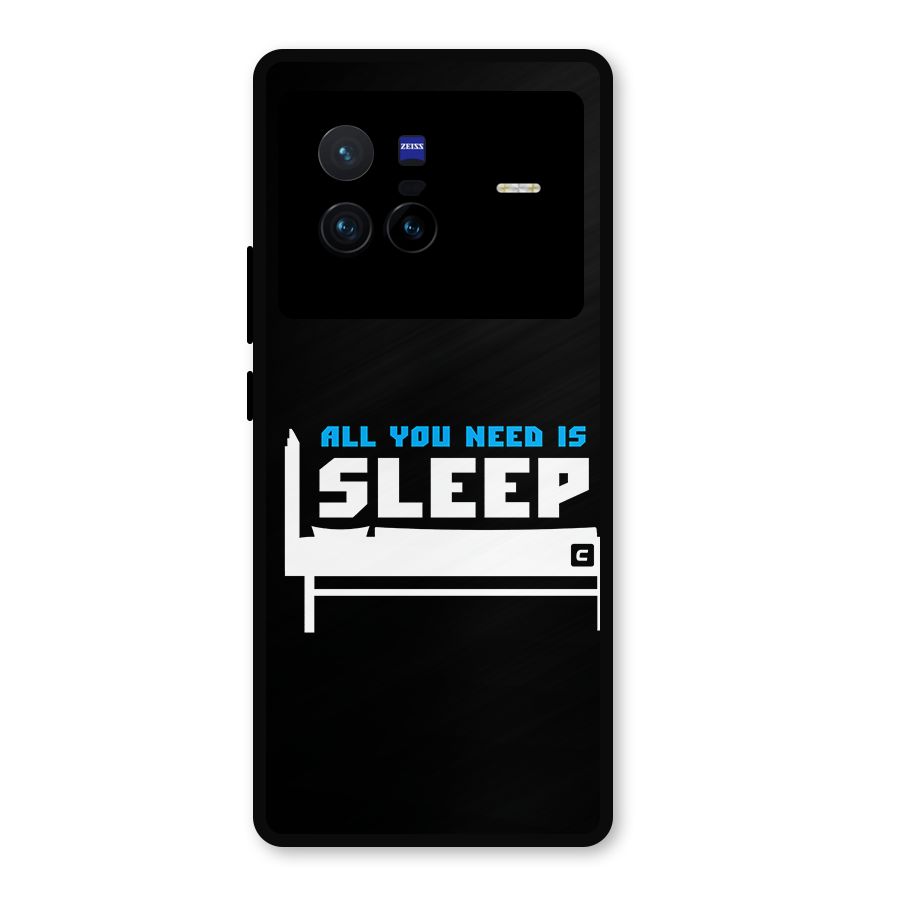 All You Need Sleep Metal Back Case for Vivo X80