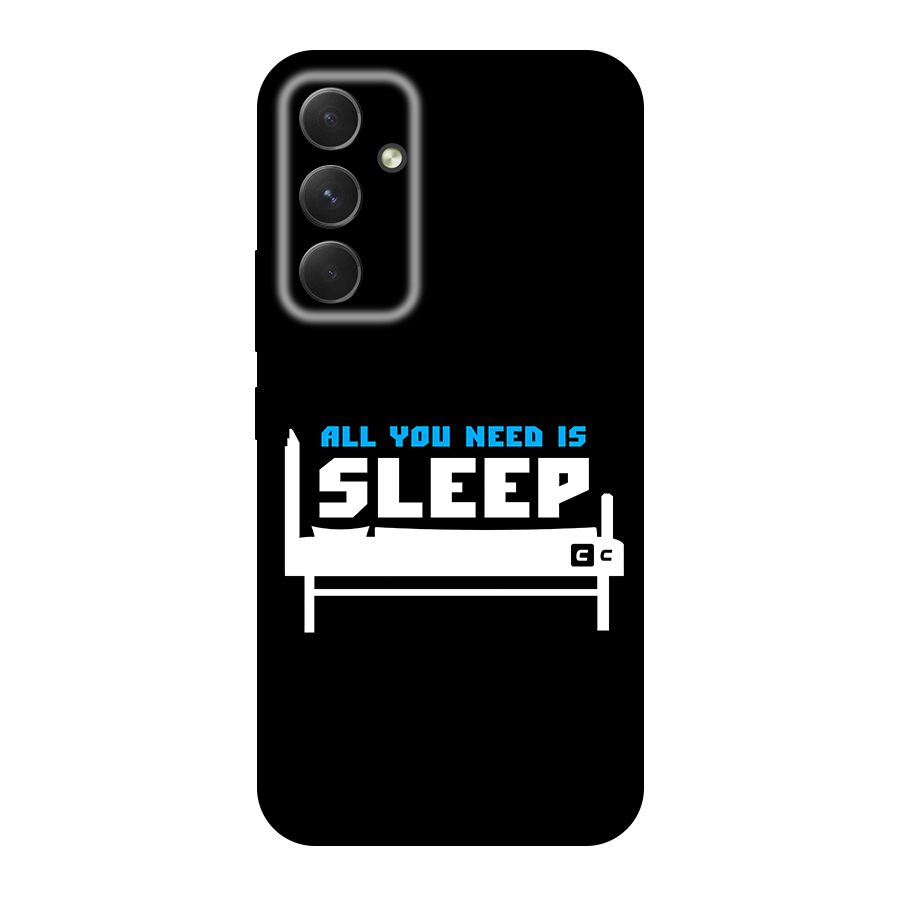 All You Need Sleep Original Polycarbonate Back Case for Galaxy A54