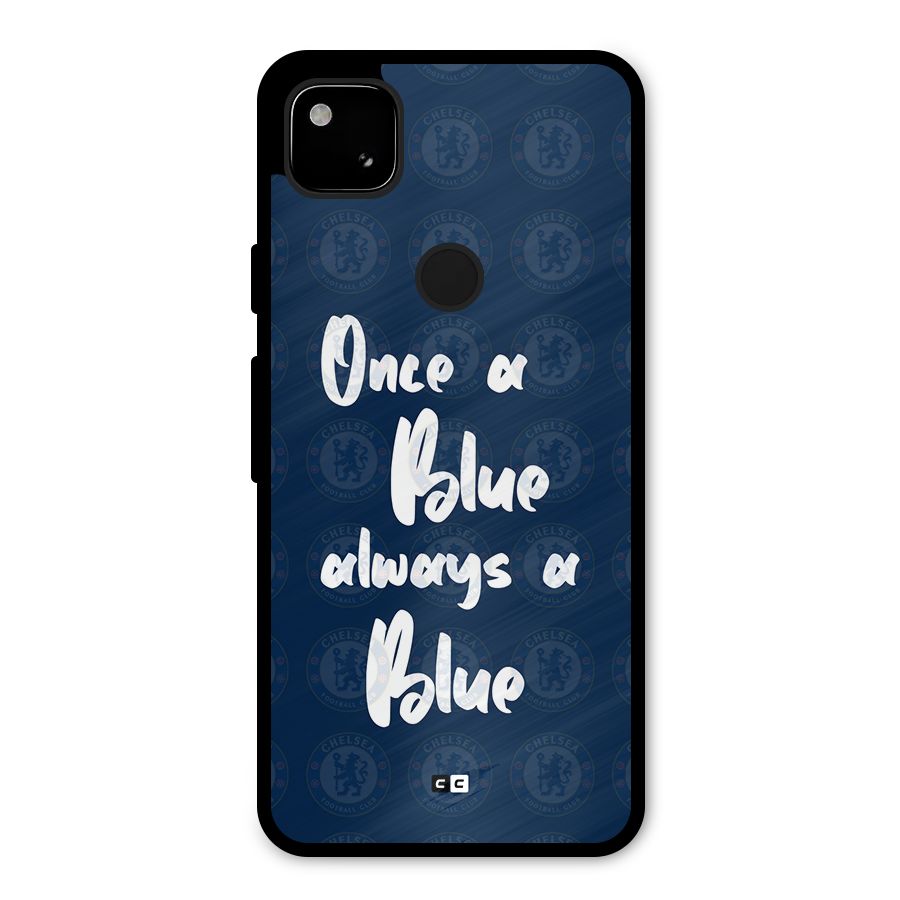 Always A Blue Metal Back Case for Google Pixel 4a