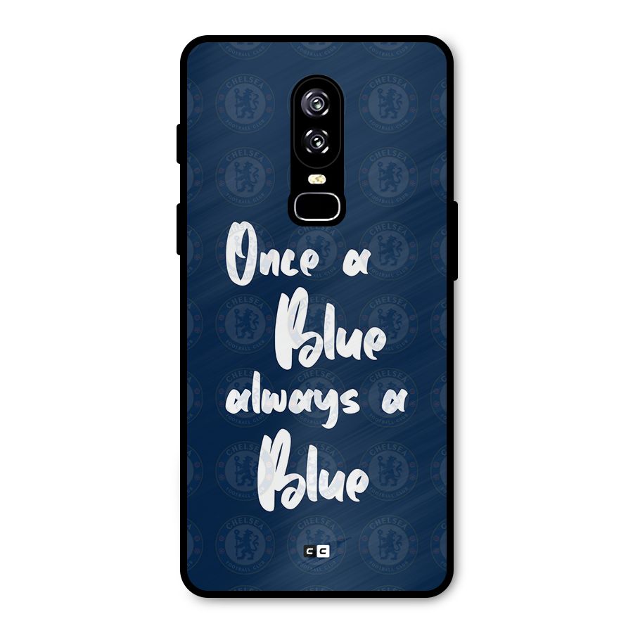 Always A Blue Metal Back Case for OnePlus 6