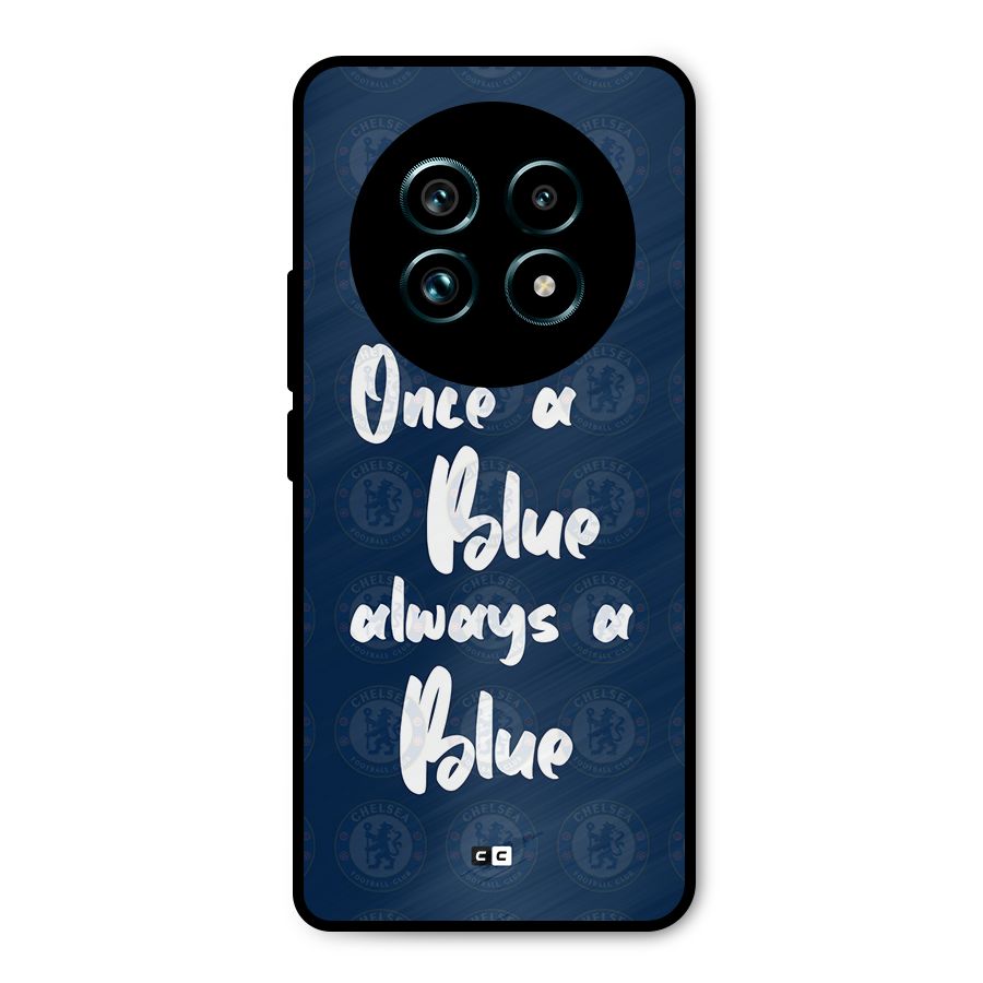 Always A Blue Metal Back Case for Realme 13 Pro Plus