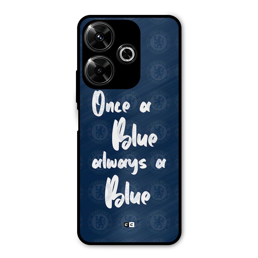 Always A Blue Metal Back Case for Redmi 13 5G