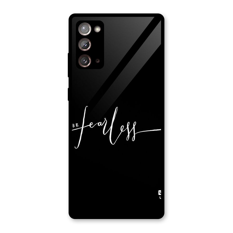 Always Be Fearless Glass Back Case for Galaxy Note 20