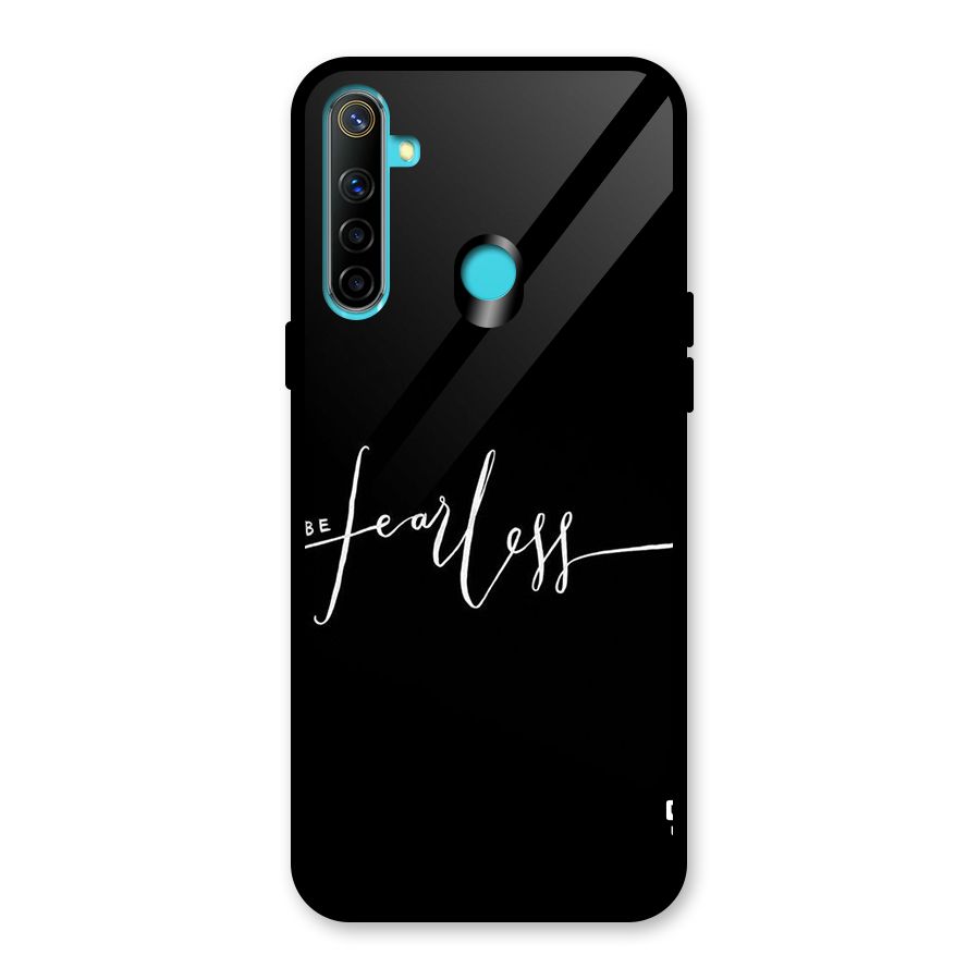 Always Be Fearless Glass Back Case for Realme 5i