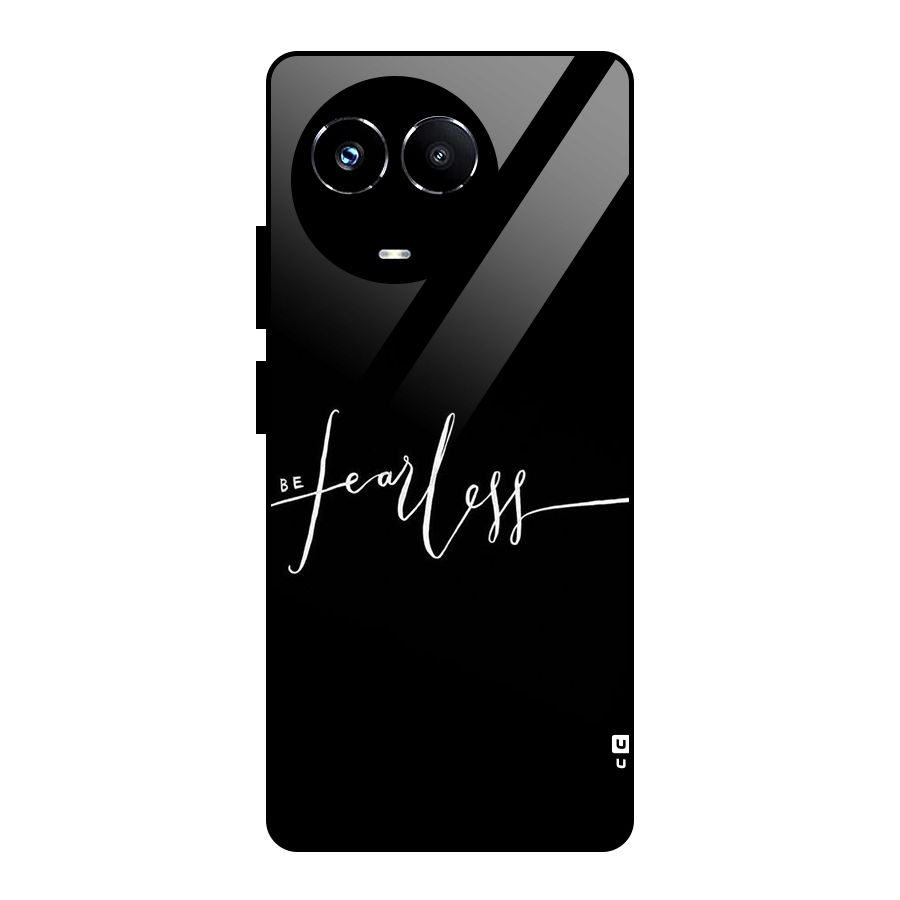 Always Be Fearless Glass Back Case for Realme Narzo 60X