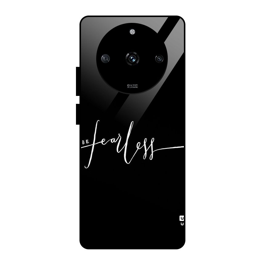 Always Be Fearless Glass Back Case for Realme Narzo 60 5G