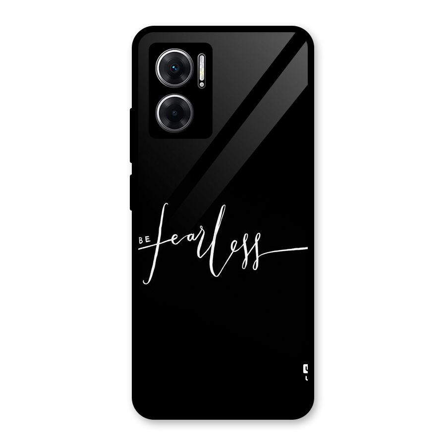 Always Be Fearless Glass Back Case for Redmi 11 Prime 5G