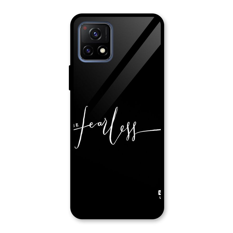 Always Be Fearless Glass Back Case for Vivo Y72 5G
