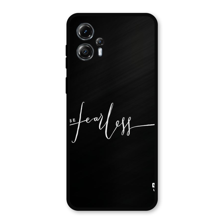 Always Be Fearless Metal Back Case for Moto G13