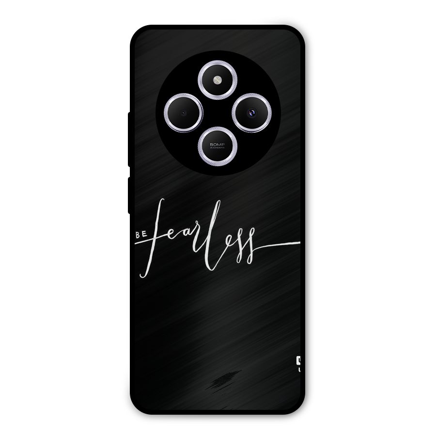 Always Be Fearless Metal Back Case for Poco M7