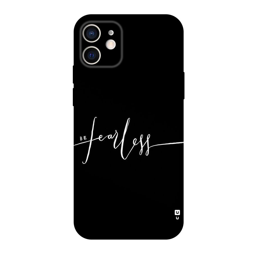 Always Be Fearless Original Polycarbonate Back Case for iPhone 12