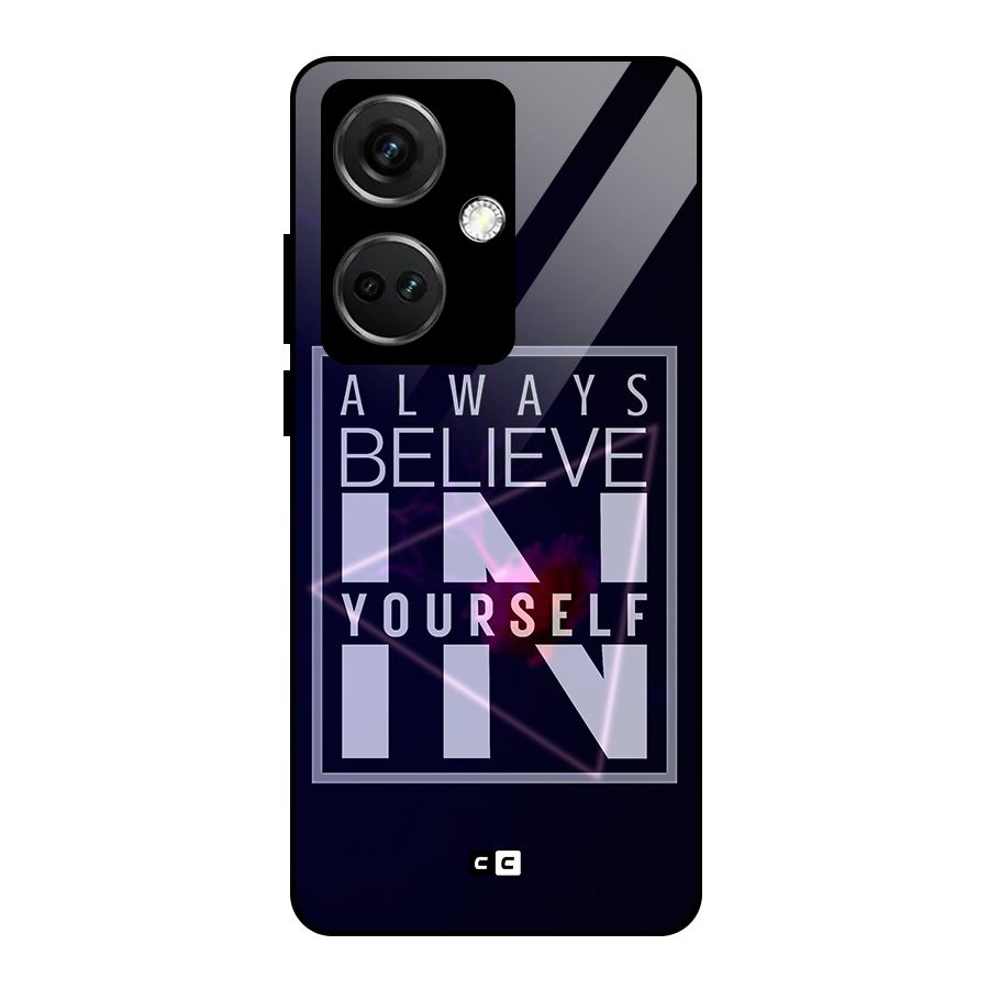 Always Believe in Yourself Glass Back Case for OnePlus Nord CE 3 5G