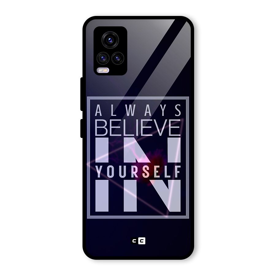 Always Believe in Yourself Glass Back Case for Vivo V20 2021