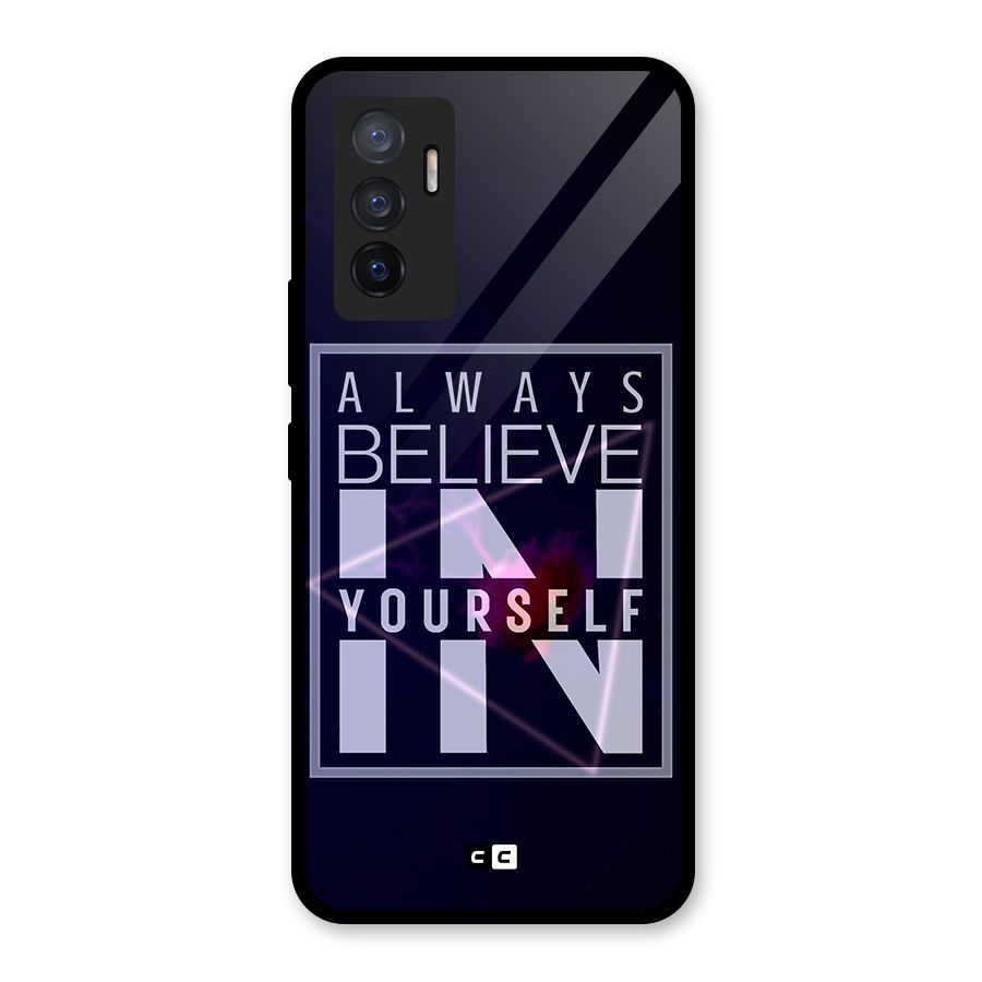 Always Believe in Yourself Glass Back Case for Vivo V23e