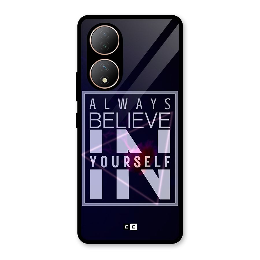 Always Believe in Yourself Glass Back Case for Vivo Y100A