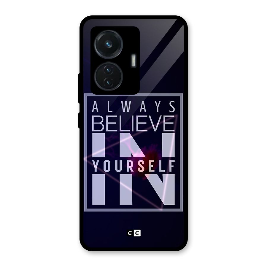 Always Believe in Yourself Glass Back Case for iQOO Z6 44W