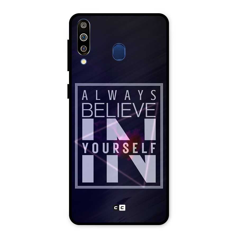 Always Believe in Yourself Metal Back Case for Galaxy M30
