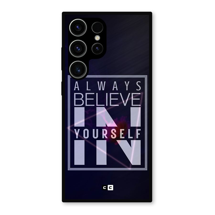 Always Believe in Yourself Metal Back Case for Galaxy S23 Ultra