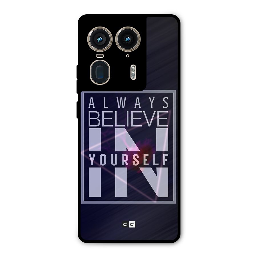 Always Believe in Yourself Metal Back Case for Motorola Edge 50 Ultra
