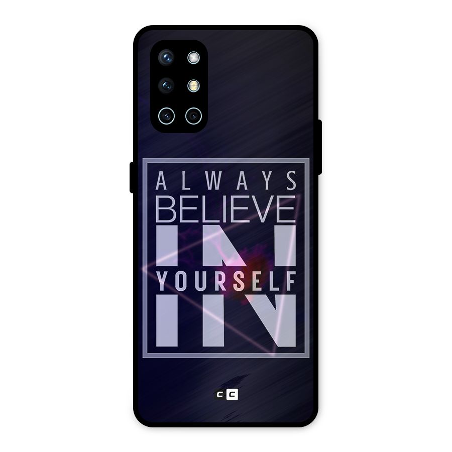 Always Believe in Yourself Metal Back Case for OnePlus 9R