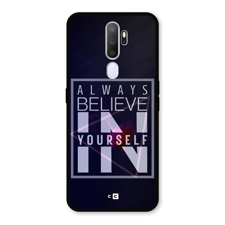 Always Believe in Yourself Metal Back Case for Oppo A9 (2020)