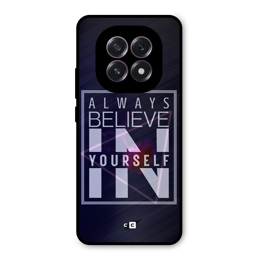 Always Believe in Yourself Metal Back Case for Oppo F29