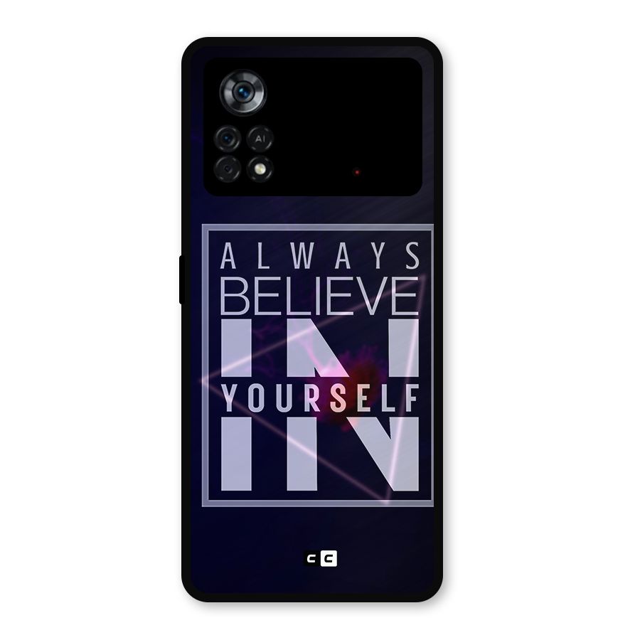 Always Believe in Yourself Metal Back Case for Poco X4 Pro 5G