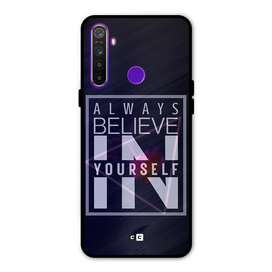 Always Believe in Yourself Metal Back Case for Realme 5i
