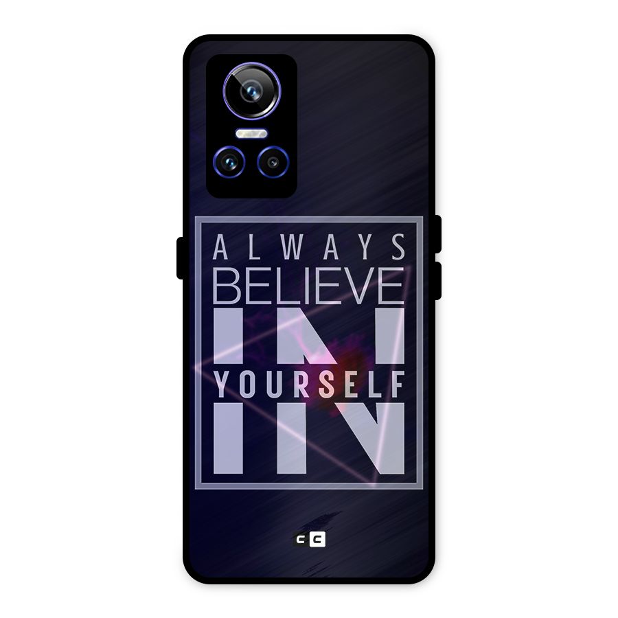Always Believe in Yourself Metal Back Case for Realme GT Neo 3