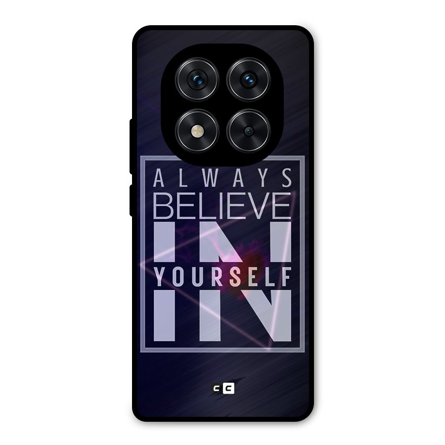 Always Believe in Yourself Metal Back Case for Redmi Note 14 Pro 5G