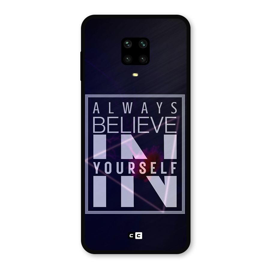 Always Believe in Yourself Metal Back Case for Redmi Note 9 Pro