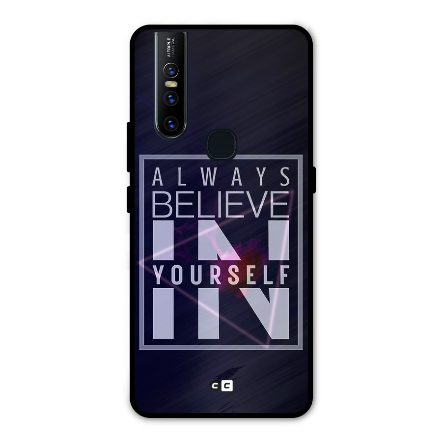Always Believe in Yourself Metal Back Case for Vivo V15