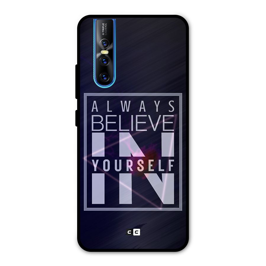Always Believe in Yourself Metal Back Case for Vivo V15 Pro