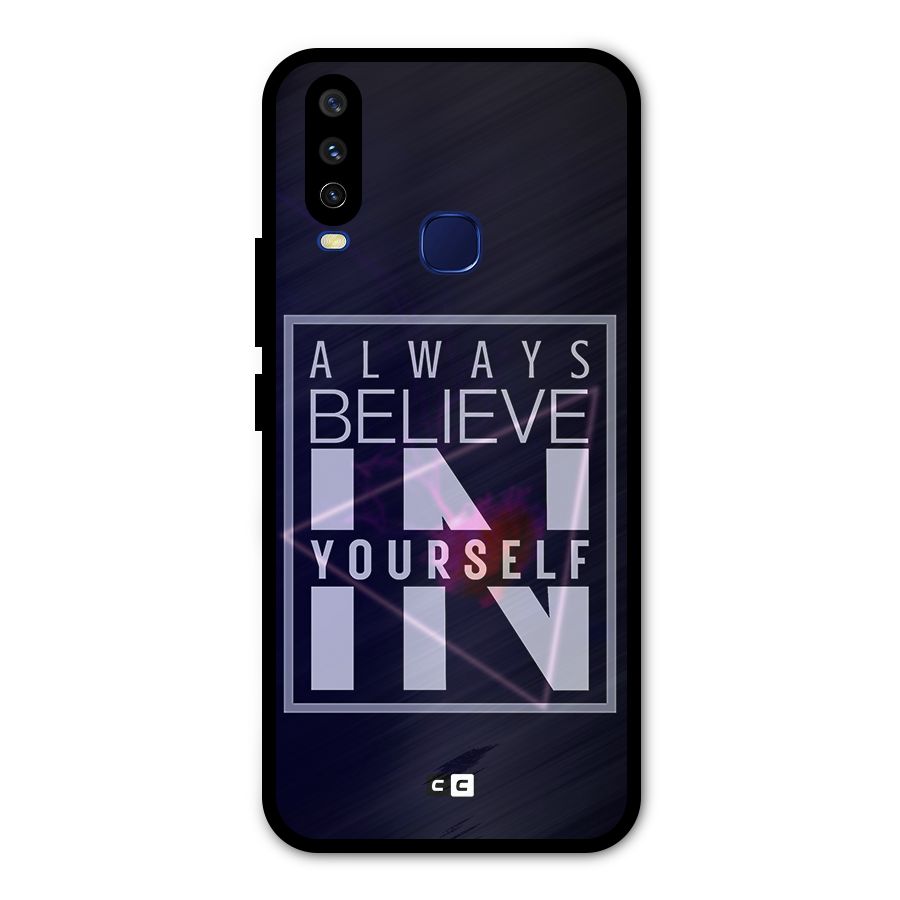 Always Believe in Yourself Metal Back Case for Vivo V17