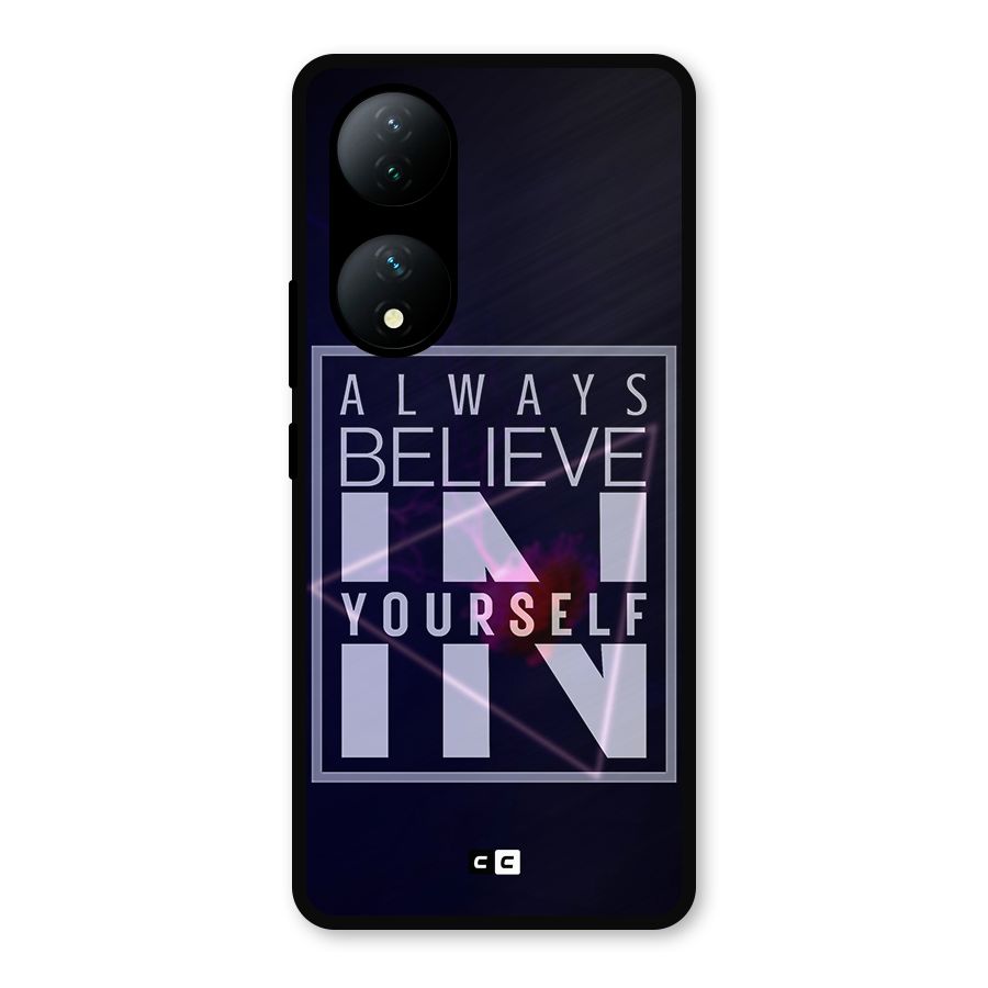 Always Believe in Yourself Metal Back Case for Vivo Y100a