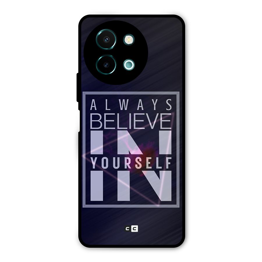 Always Believe in Yourself Metal Back Case for Vivo Y58