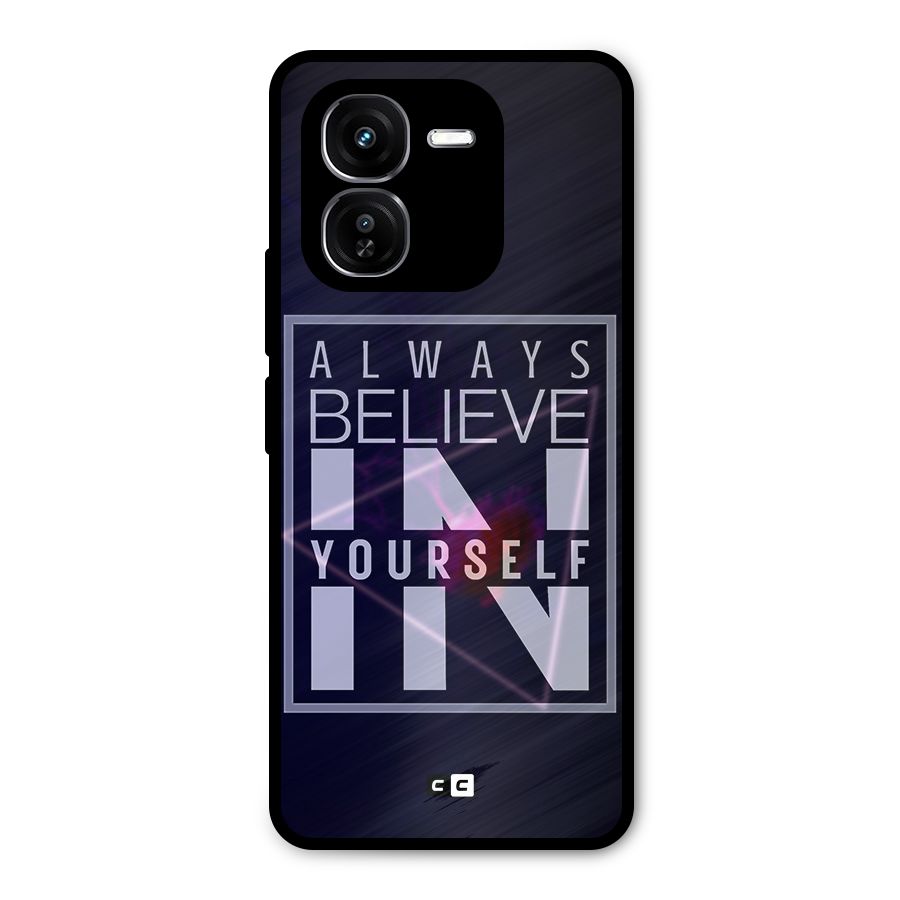 Always Believe in Yourself Metal Back Case for iQOO Z9x