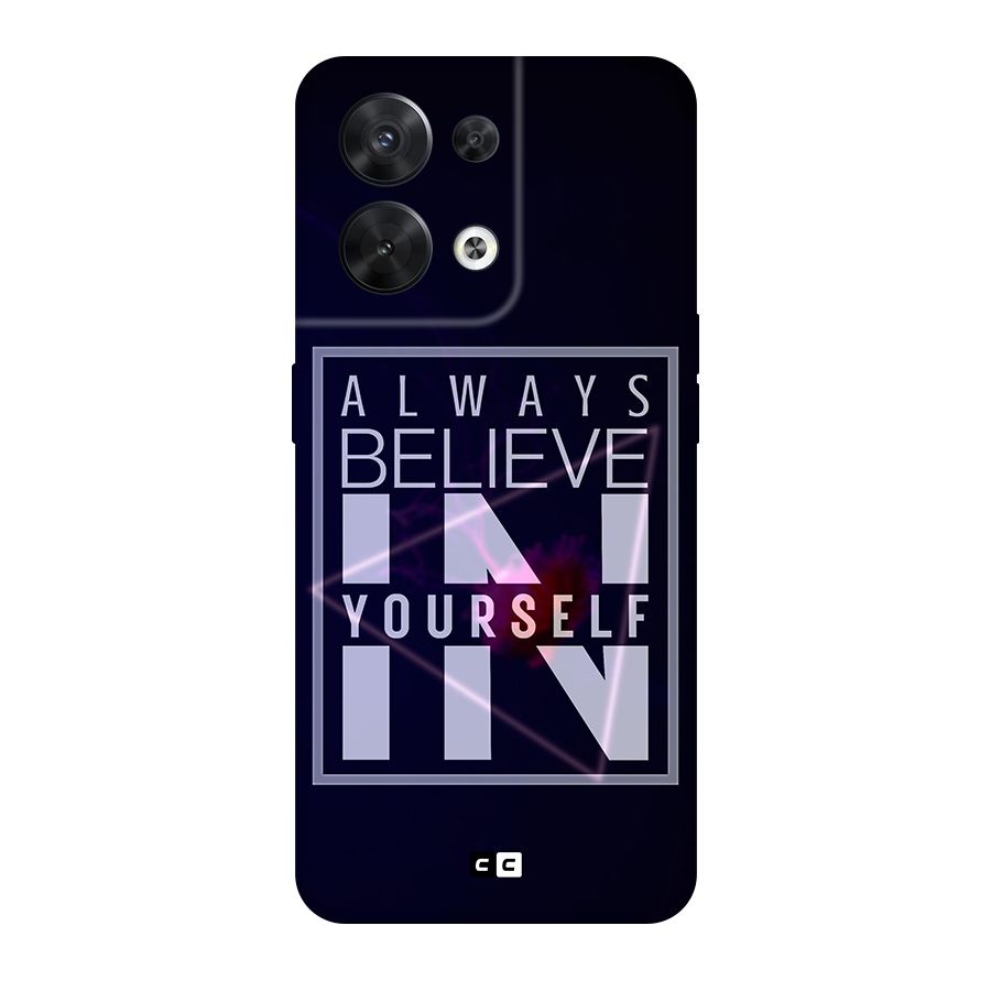 Always Believe in Yourself Original Polycarbonate Back Case for Oppo Reno8 5G