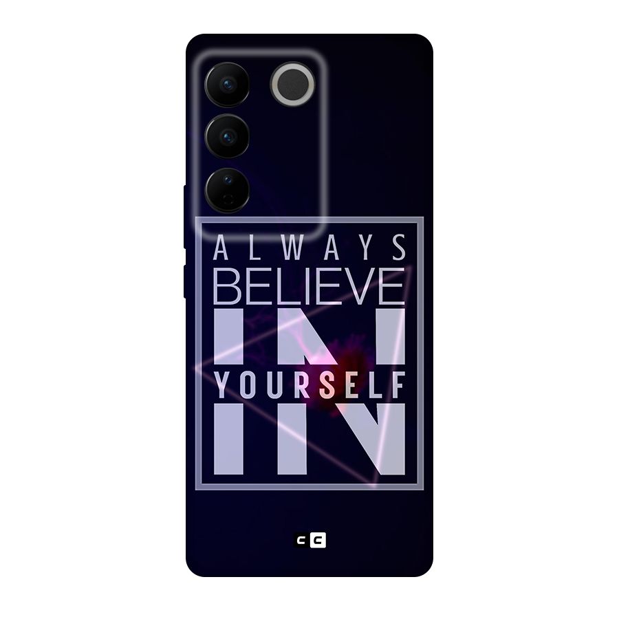 Always Believe in Yourself Original Polycarbonate Back Case for Vivo V27