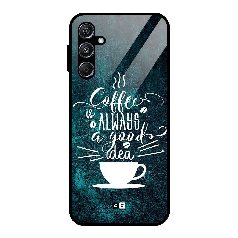 Always Coffee Glass Back Case for Galaxy M34 5G