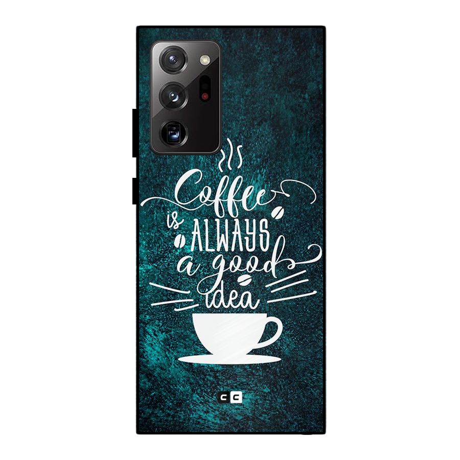 Always Coffee Metal Back Case for Galaxy Note 20 Ultra