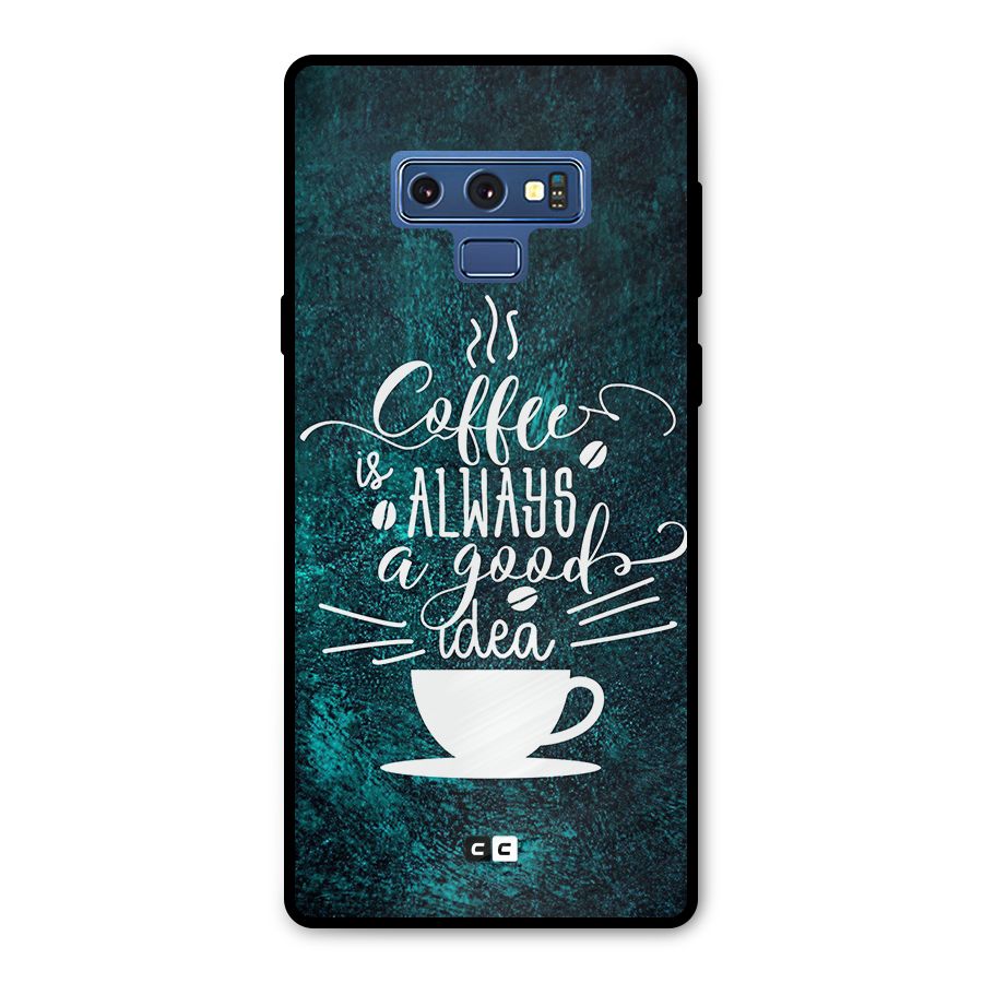 Always Coffee Metal Back Case for Galaxy Note 9
